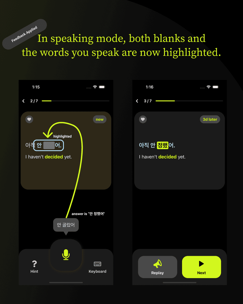 In speaking mode, both blanks and the words you speak are now highlighted.